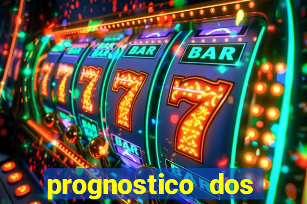 prognostico dos jogos de hoje
